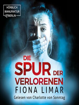 cover image of Die Spur der Verlorenen